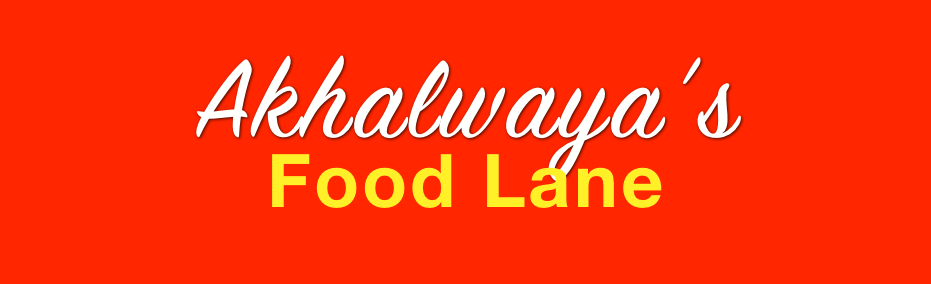 Akhalwaya’s
Food Lane

